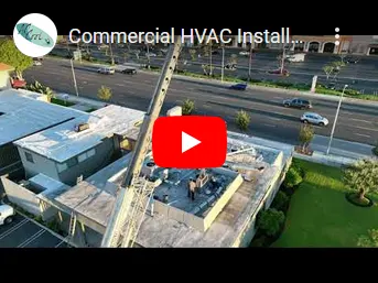 Commercial HVAC Installation Video in Orange, CA